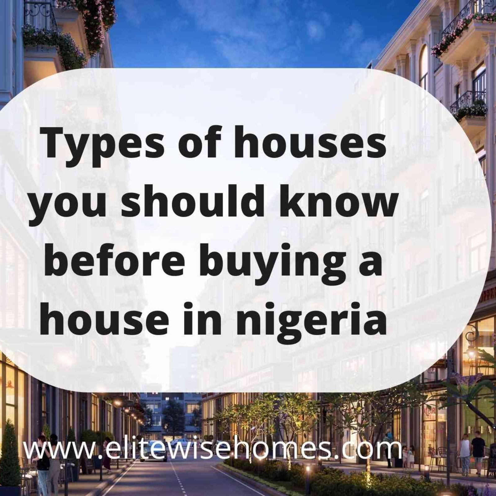 kinds-of-houses-in-nigeria-you-should-know-before-buying-elitewise